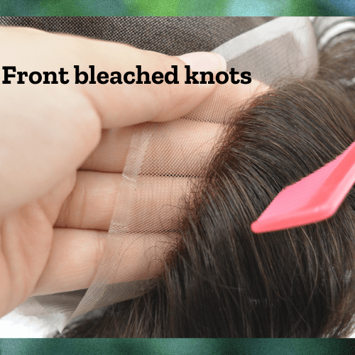 Front bleached knots